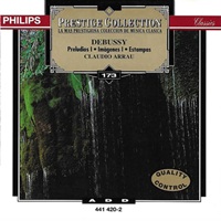 Philips Classics : Arrau - Debussy Book I Preludes & Images, Estampes